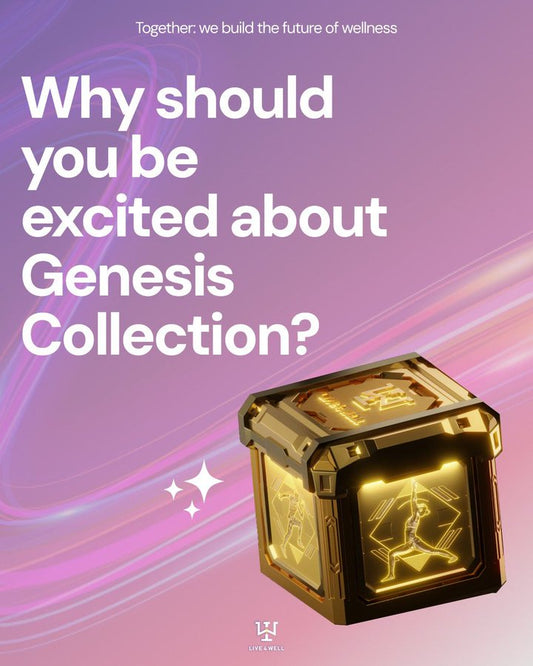 Why should you be excited about Live4Well Genesis collection?
